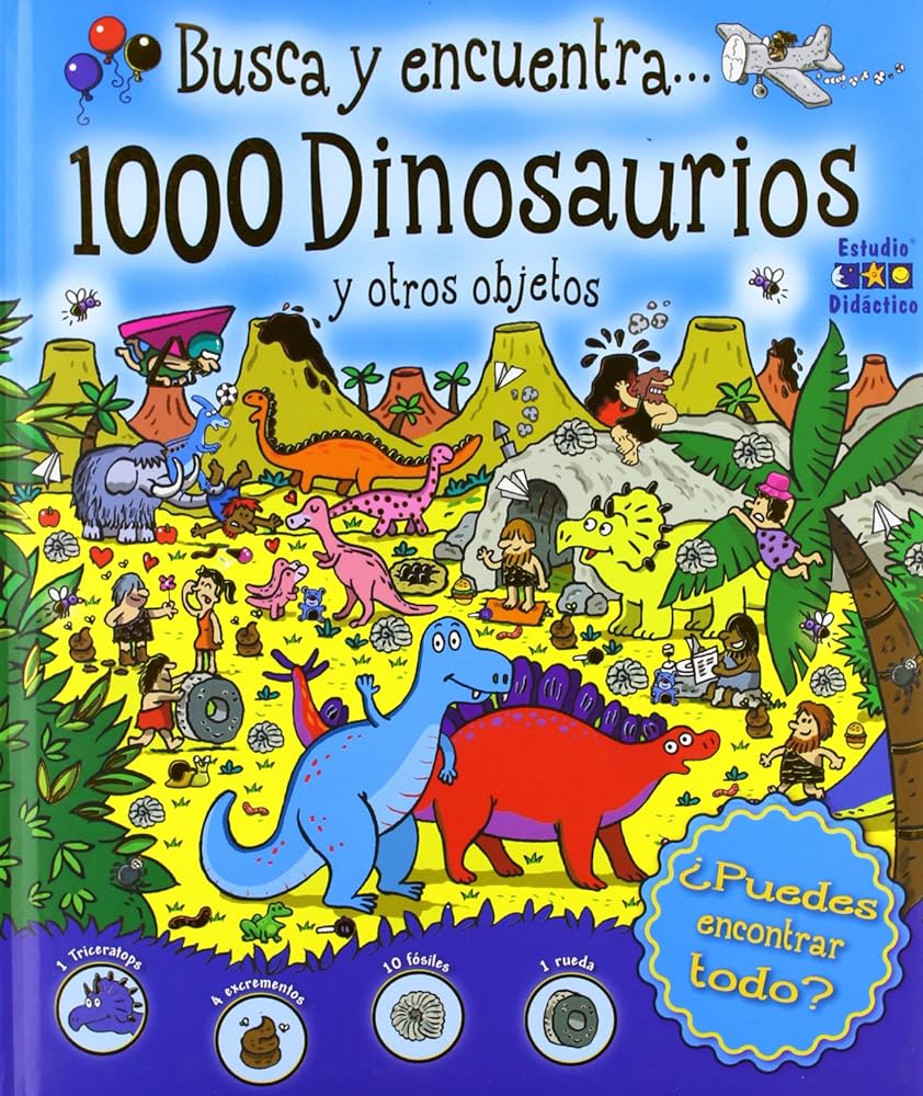 1000 Dinosaurios y otros objetos: 002 (Busca y encuentra)